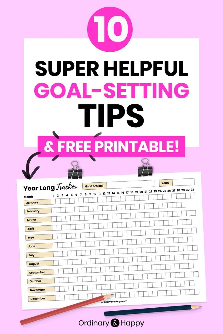 The Top Ten Goal Setting Tips And Free Printables